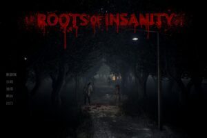 【游戏资源】疯狂根源/Roots of Insanity