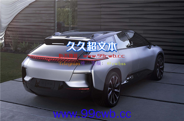 贾跃亭8年造车梦终于要成了！FF 91今年第四季度量产交付