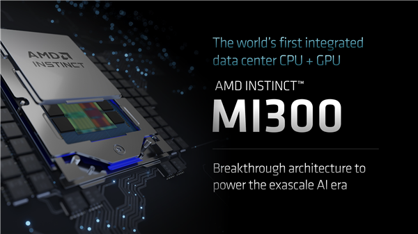 1460亿晶体管！AMD全球首创超级APU MI300下半年见