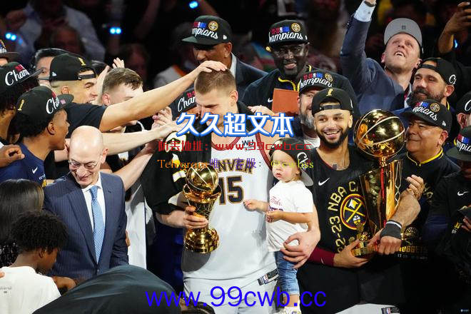 理性讨论：率掘金夺队史首冠！约基奇现在是NBA联盟第一人吗？插图